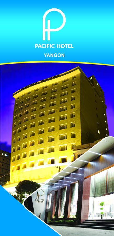 Pacific Hotel Yangon Ngoại thất bức ảnh